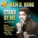 Ben E. King - Stand By Me & Other Hits