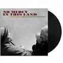Charlie Musselwhite - No Mercy in This Land [180g Vinyl]
