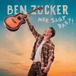 Ben Zucker - Wer Sagt Das?!