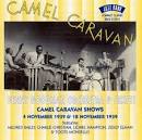 Benny Goodman & His Orchestra - Camel Caravan, Vol. 2
