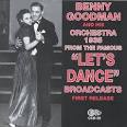 Benny Goodman & His Orchestra - Let's Dance [Proper]