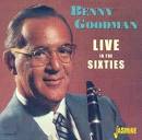 Benny Goodman & His Septet-Sextet - Live In the Sixties