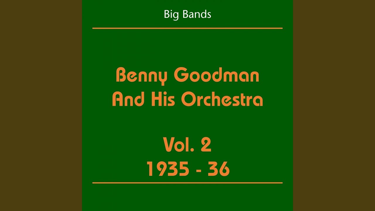 It's Been So Long [From the Benny Goodman Story]