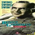 Benny Goodman & His Orchestra - Swing Swing Swing, Vols. 1-5