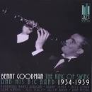 Benny Goodman & His Orchestra - The King of Swing and His Band: 1934-1939
