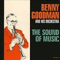 Benny Goodman & His Orchestra - The Sound of Music