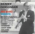 Benny Goodman & His Orchestra - Yale Recordings, Vol. 3: Big Band in Europe