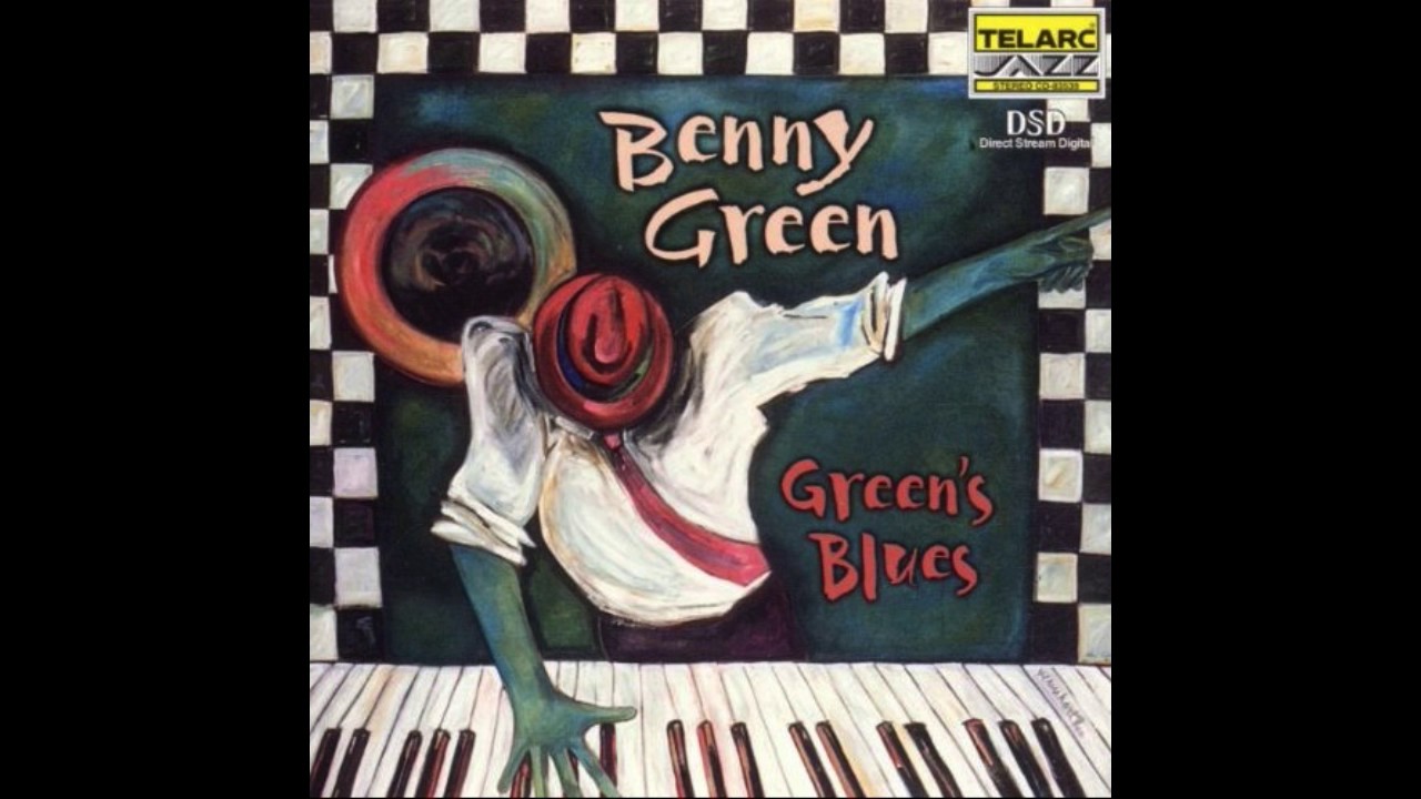 Benny Green - I Got It Bad (And That Ain't Good)