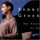 Benny Green - Place to Be
