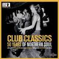 Brian Jackson - Club Classics: 50 Years of Northern Soul