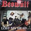 Beowulf - Lost My Head...But I'm Back on the Right Track