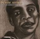 Bessie Smith - The Incomparable