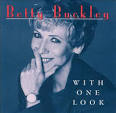 Betty Buckley - With One Look