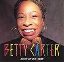 Betty Carter - Look What I Got