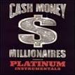 B.G. - Platinum Hits: Official Cash Money Instrumental Album