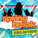 Storm - Spring Break - Euro Anthems