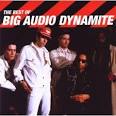 Big Audio Dynamite II - The Best of Big Audio Dynamite