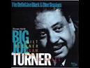 Joe Turner - Featuring Slam Stewart & Jo Jones