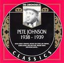 Pete Johnson - 1938-1939
