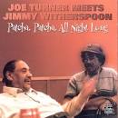 Jimmy Witherspoon - Patcha, Patcha All Night Long