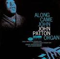 Big John Patton - Along Came John