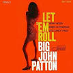 Big John Patton - Let 'em Roll