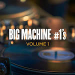 Taylor Swift - Big Machine #1's, Vol. 1