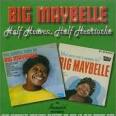 Big Maybelle - Half Heaven, Half Heartache: The Brunswick Recordings