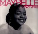 Big Maybelle - The Rojac Years