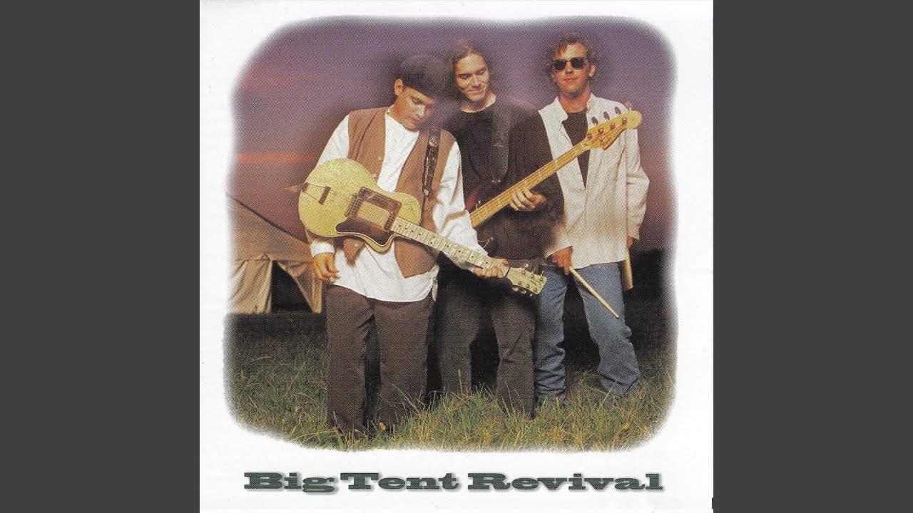 Big Tent Revival - Thief in the Night