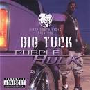 Big Tuck - Purple Hulk