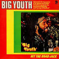 Big Youth - Hit the Road Jack