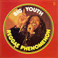 Big Youth - Reggae Phenomenon