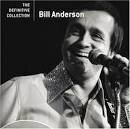 Bill Anderson - The Definitive Collection