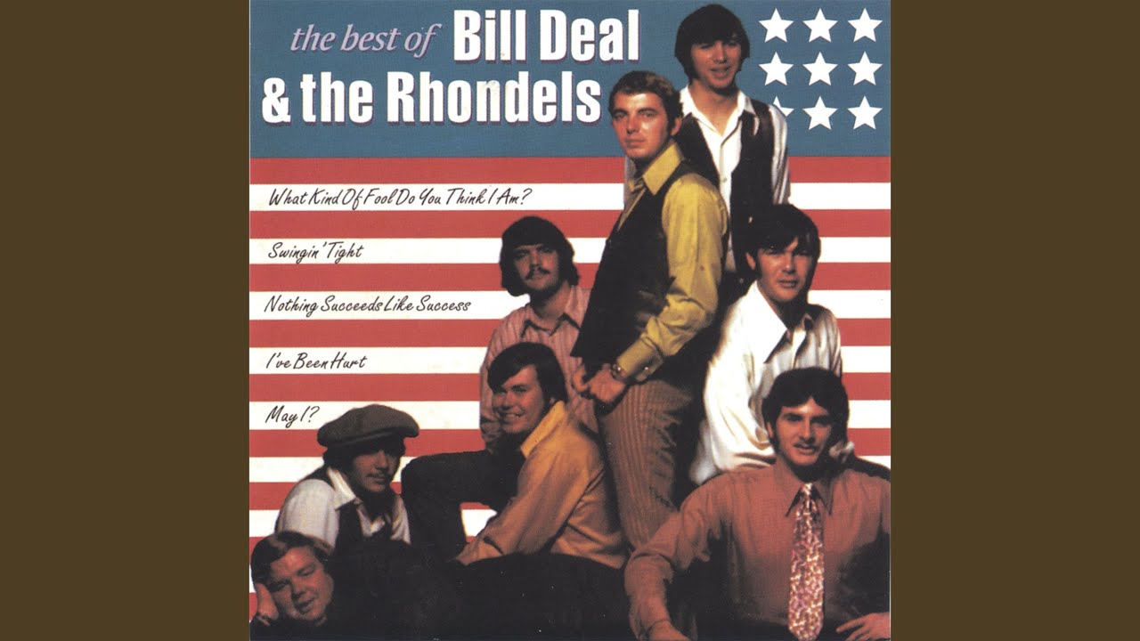 Bill Deal & the Rhondels and The Rhondells - I've Been Hurt