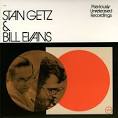 Bill Evans - Stan Getz & Bill Evans