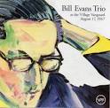 Bill Evans - At the Village Vanguard August 17, 1967