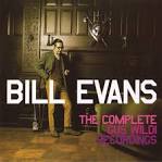 Bill Evans - Complete Gus Wildi Recordings