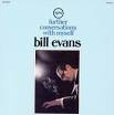 Bill Evans - Further Conversations with Myself