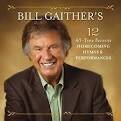 Stephen Hill - Bill Gaither's 12 All: Time Favorite Homecoming Hymns & Performances