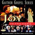 Bill Gaither - Joy in the Camp