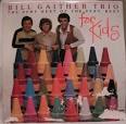 Bill Gaither - The Very Best of the Very Best for Kids