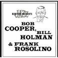 Bill Holman - Kenton Presents Bob Cooper, Bill Holman & Frank