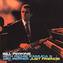 Bill Perkins - Just Friends [Bonus Track]