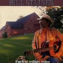 Bill Staines - The First Million Miles