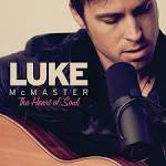 Luke McMaster - The Heart of Soul