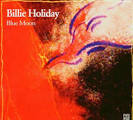 Billie Holiday & Her Lads Of Joy - Blue Moon [Dreyfus]