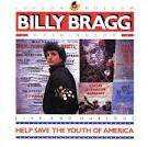 Billy Bragg - Help Save the Youth of America EP: Live and Dubious