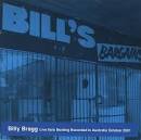 Billy Bragg - Live Solo Bootleg in Australia October 2001