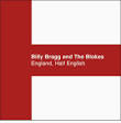 Billy Bragg - England, Half English [Australian Bonus Track]